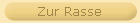 Zur Rasse